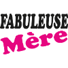 FABELHAFTE MUTTER
