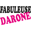 FABULEUSE DARONE