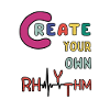 Create your own rhythm