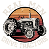 Real men drive tractors