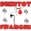 BIENTOT FRANGIN