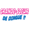 VERRÜCKTE GROSSE SCHWESTER