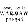 Meet Me in Warsaw Phrase Design