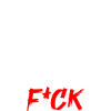 What The Fuck