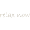 relax now