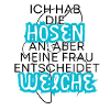Wer hat die Hosen an