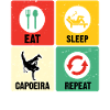 Manger Dormir Capoeira Répéter