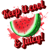 Watermelon / Keep it cool & Juicy