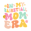 Basketball Mom Basketball Mama