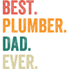 Best Plumber Dad Ever