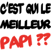 C'est qui le meilleur papi