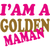 GOLDEN MAMAN
