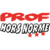 PROF HORS NORME