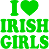 I love irish girls