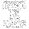 Best Sculptor Legend