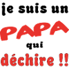 Je suis un papa...