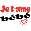 Je taime bébé