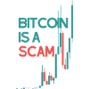Bitcoin is a scam