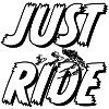 JUST RIDE bmx