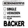 Bäcker Beziehungsstatus Back Backwaren Backen