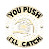 You Push I'll Catch 15