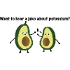 Avocado Potassium Joke