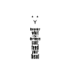 Peur du lapin blanc ?