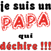 Je suis un papa...