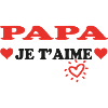 PAPA je t'aime