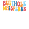 Butthole Whisperer