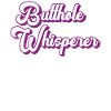 Butthole Whisperer