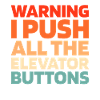 Elevator Elevator
