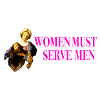 Women must serve men