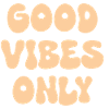 Gute vibes
