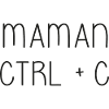 Mom Ctrl + C - Mama