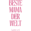 Beste mama der Welt
