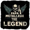 papa metalleux the legend