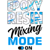 Funny epoxy resin saying