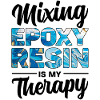 Funny epoxy resin saying