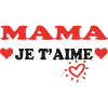 MAMA je t'aime