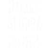 I'm Good At Other Things
