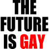 The future is gay