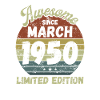 Awesome since March 1950 - Birthday