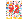 92e anniversaire 92 et fabuleux