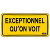 Exceptionnel qu'on voit
