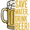 Save Water dring beer