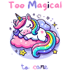 Too Magical to Care