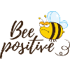 Funny Bee Saying Bee Positive