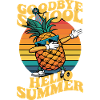 Goodbye School Hello Summer Ananas