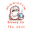 Slow Brew, Sloth Life